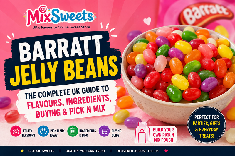 Barratt Jelly Beans: The Complete UK Guide to Flavours, Ingredients, Buying & Pick n Mix